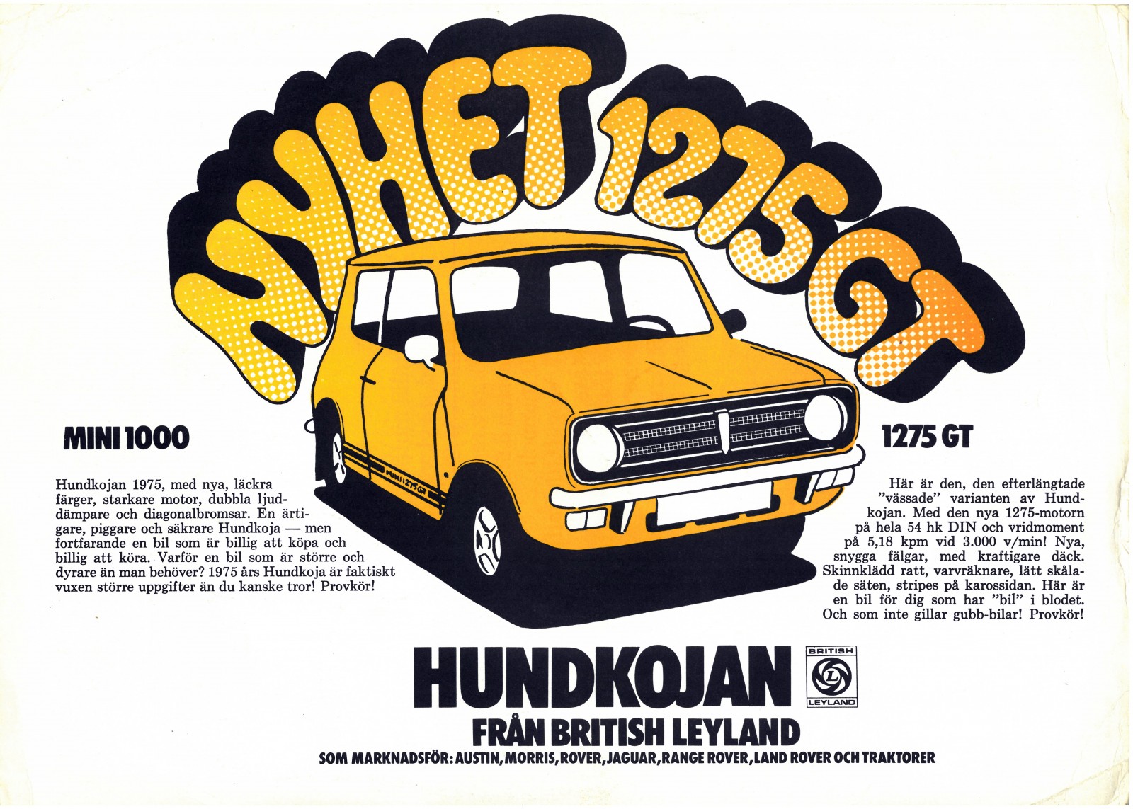 När 1275 GT kom till Sverige 1974 fick någon som förhoppningsvis var duktig på annat än att teckna bilar göra reklambladet.