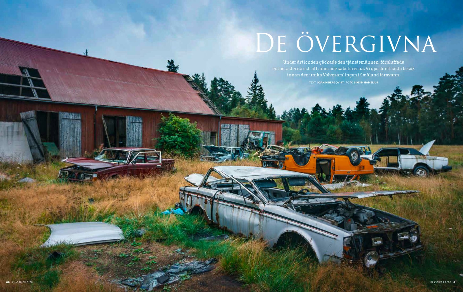 En samling ovanliga Volvomodeller som mött ett öde de inte förtjänar. Vi var där innan allt försvann.
