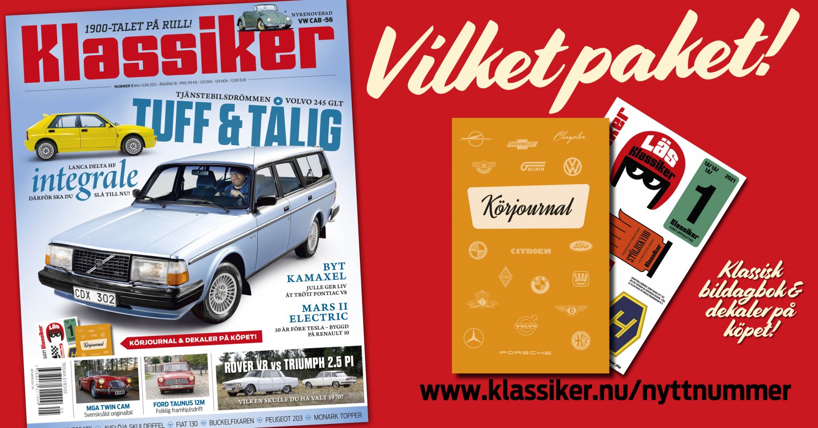 Läs om Mars II Electric, Rover 3500 och Triumph 2.5 PI, Ford 12m och mycket mer i nya Klassiker. Du får dessutom med en körjournal!