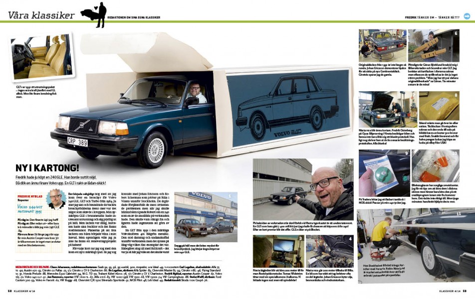 Fredrik Nyblad har köpt Volvo 240 GLT i broschyrskick. Våra Klassiker!